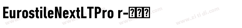 EurostileNextLTPro r字体转换
